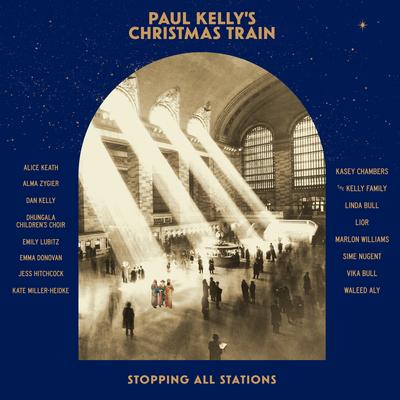 Paul Kelly's Christmas Train's cover
