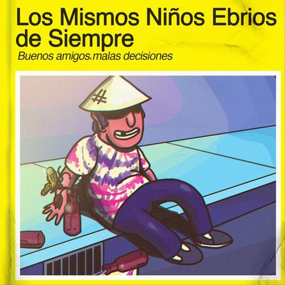 Punks & Four Lokos en Sayulita By Los mismos niños ebrios de siempre's cover