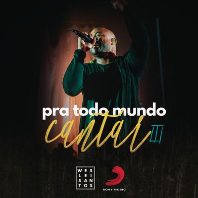 Pra Todo Mundo Cantar III (Ao Vivo)'s cover