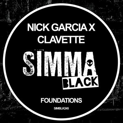 Foundations (Original Mix) By Nick Garcia, Clavette's cover