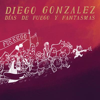 Días de Fuego y Fantasmas's cover