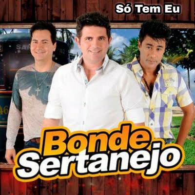 Só Tem Eu By Bonde Sertanejo's cover