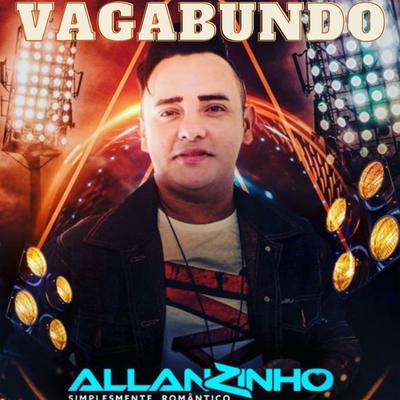 Vagabundo By Allanzinho's cover