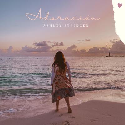 Adoración By Ashley Stringer's cover