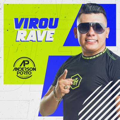 Virou Rave (Cover) By Anderson Porto's cover