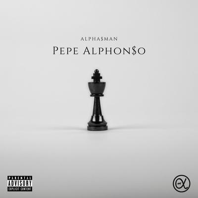 Pepe Alphon$o's cover