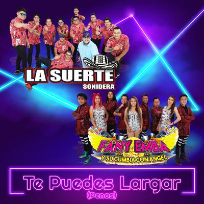 Te Puedes Largar (Penas)'s cover