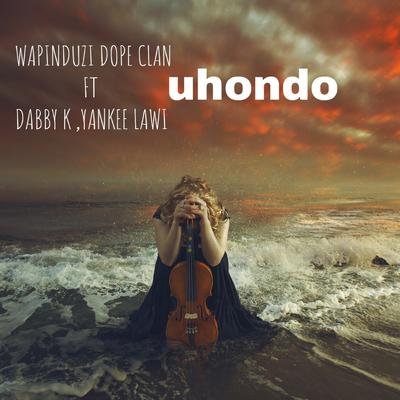 Uhondo (feat. Dabby K & Yankee Lawi)'s cover