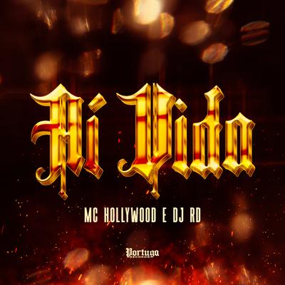 Ai Vida By MC Hollywood, DJ RD's cover