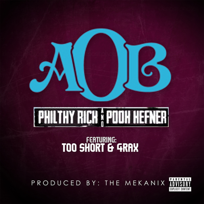 A.O.B. By Philthy Rich, Pooh Hefner, Too Short, 4Rax's cover