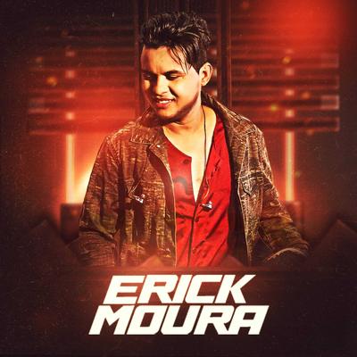 Me Fala Ai Se Vale a Pena a Gente Se Beijar Agora By Erick Moura's cover