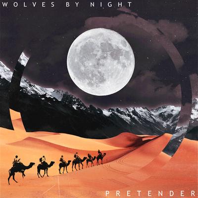 Pretender By Wolves By Night's cover