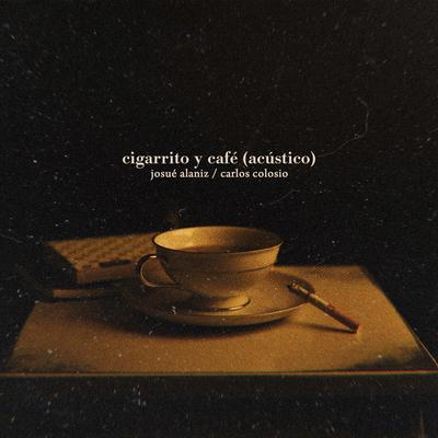 cigarrito y café (acústico)'s cover