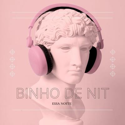 DJ Binho de Nit.'s cover
