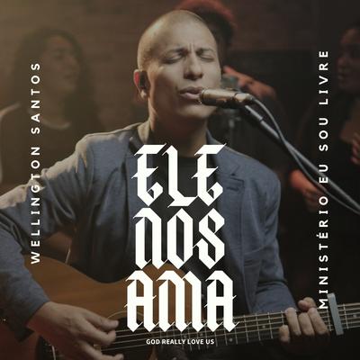 Ele nos Ama's cover