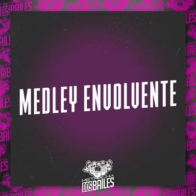 Medley Envolvente By DJ ABDO, Mc Kitinho's cover