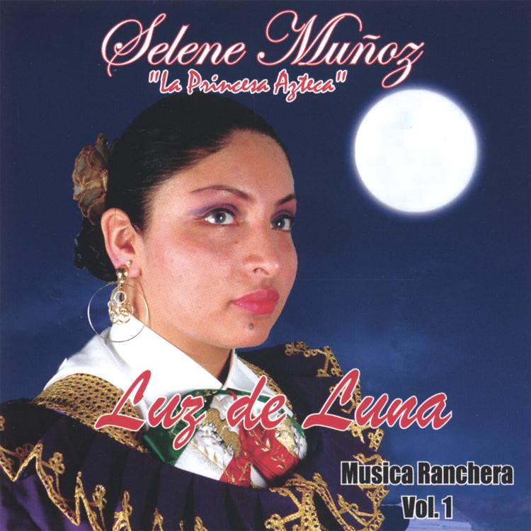 Selene Muñoz "La Princesa Azteca"'s avatar image