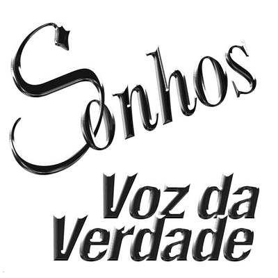 Sonhos By Voz da Verdade's cover