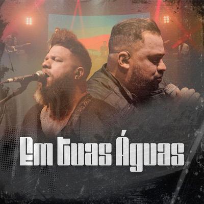 Em Tuas Águas's cover