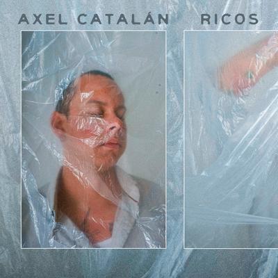 Ricos By Axel Catalán's cover