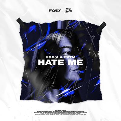 Hate Me By Ugg'A, FVTM's cover