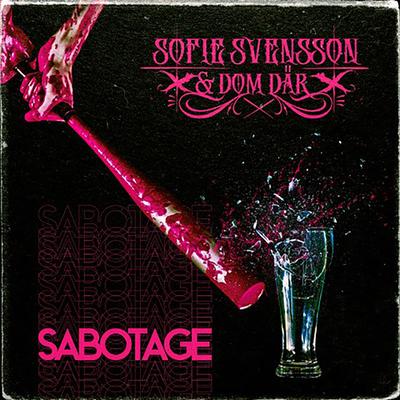 Sabotage By Sofie Svensson & Dom Där's cover