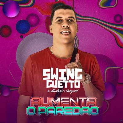 Senta pra Relaxar (feat. Raony Fofo) (feat. Raony Fofo) By Swing Guetto, Raony Fofo's cover