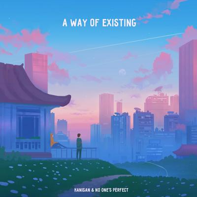 A Way of Existing's cover