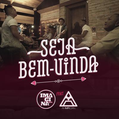 Seja bem-vinda (feat. Mr.Dan)'s cover