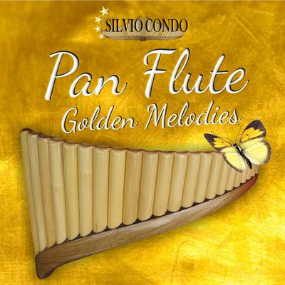 Pan Flute Golden Melodies's cover