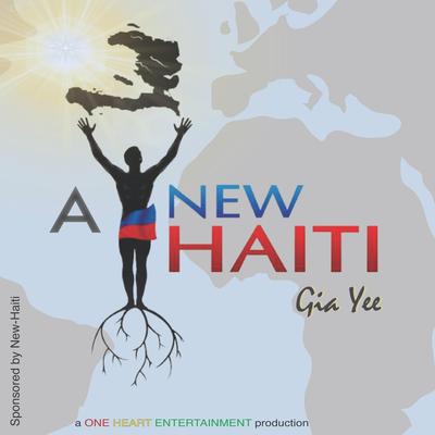 A New Haiti By Gia Yee's cover