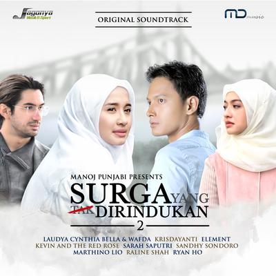 Surga Yang Tak Dirindukan 2 (Original Motion Picture Soundtrack)'s cover