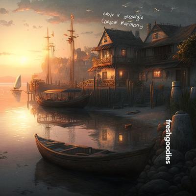 Coastal Harmony By eaup, Yestalgia's cover