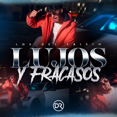 Lujos y Fracasos's cover