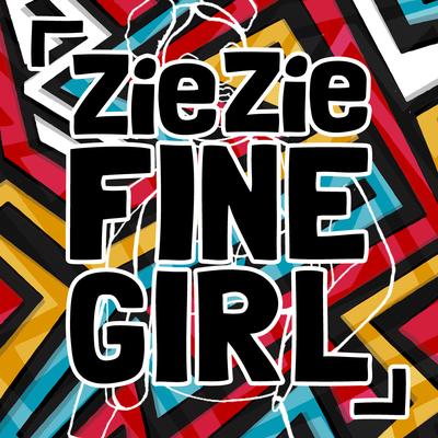 Fine Girl By ZieZie's cover