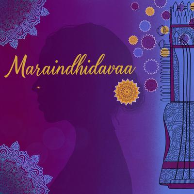 Maraindhidavaa (feat. Sagishna Xavier & Manonmani)'s cover