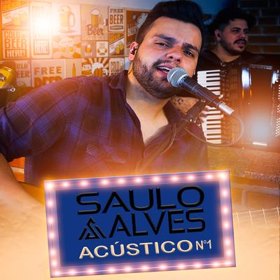 Te Quero pra Mim / Coração Bandido / Calma, Respira (Acústico) By Saulo Alves's cover