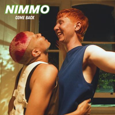 Come Back By Nimmo's cover