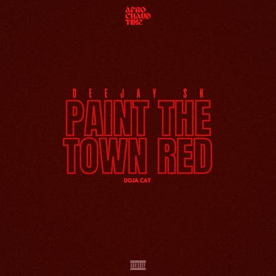 PAINT THE TOWN RED By DEEJAY SK, Doja Cat's cover
