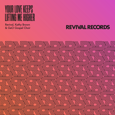 Your Love Keeps Lifting Me Higher By Revival, Kathy Brown's cover