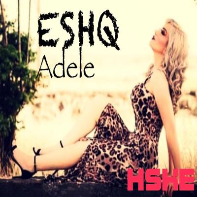 Eshq By Adele's cover