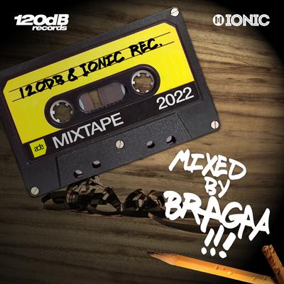 120dB & IONIC Records ADE Mixtape 2022 (Mixed by Bragaa)'s cover