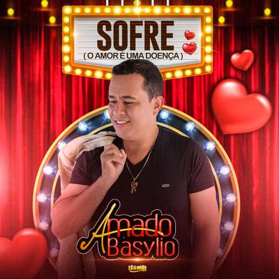 Sofre (O Amor É uma Doença) (Ao Vivo)'s cover