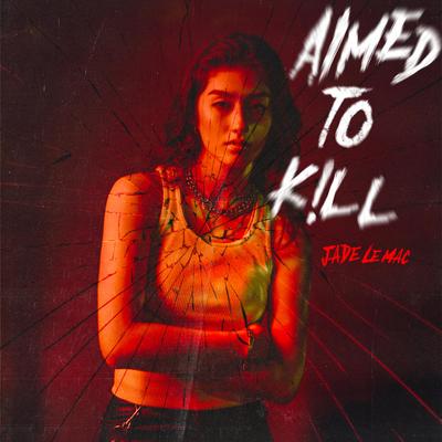 Aimed to Kill By Jade LeMac's cover