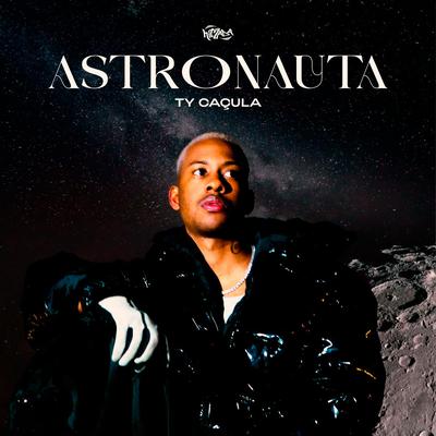 Astronauta By TyCaçula's cover