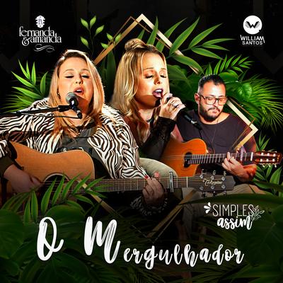 O Mergulhador (Simples Assim) By Fernanda e Amanda, William Santos's cover