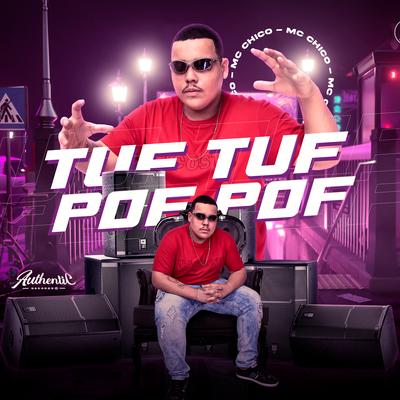 Tuf Tuf Pof Pof By DJ CHICO OFICIAL, MC Chico, MC PR's cover