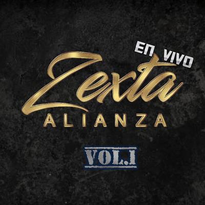 Zexta Alianza En Vivo, Vol. 1's cover