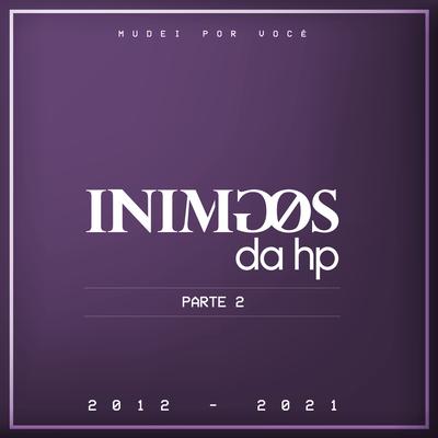 Peladinho (Ao Vivo) By Inimigos Da HP's cover