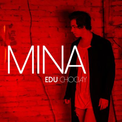 Mina By Edu Chociay's cover